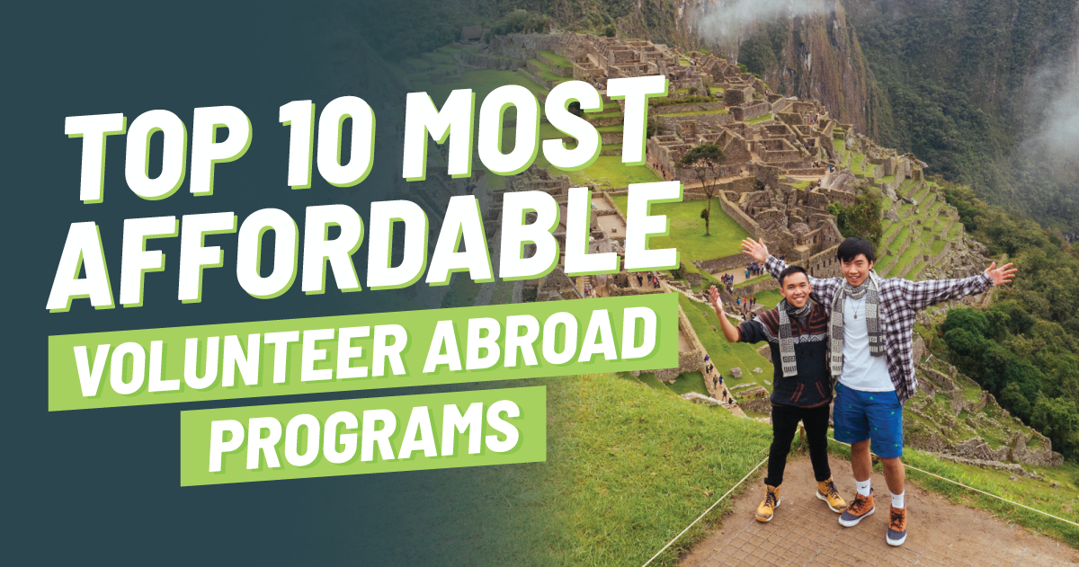 Best Cheap Volunteer Abroad Programs 2023 & 2024